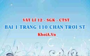 Bài 1 trang 110 Vật lí 12 Chân trời Sáng tạo